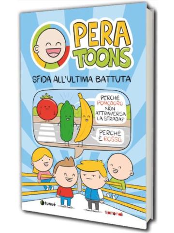 Pera Toons SFIDA ALL'ULTIMA BATTUTA
