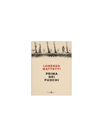 Prima Dei Fuochi VOLUME UNICO