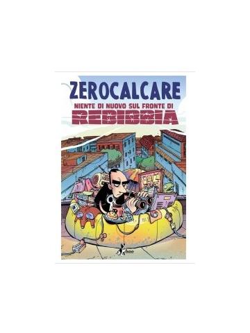 Niente Di Nuovo Sul Fronte Di Rebibbia  Zerocalcare VOLUME UNICO