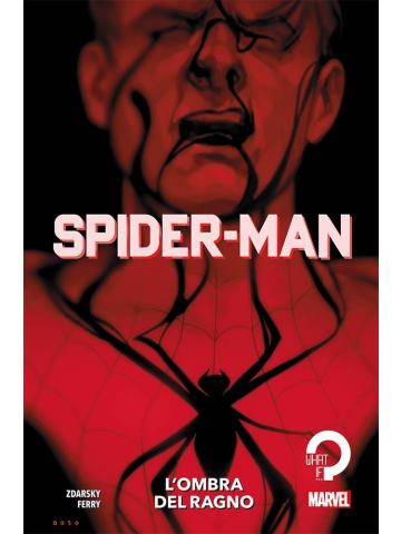Spider Man L'ombra Del Ragno 01 - UNICO