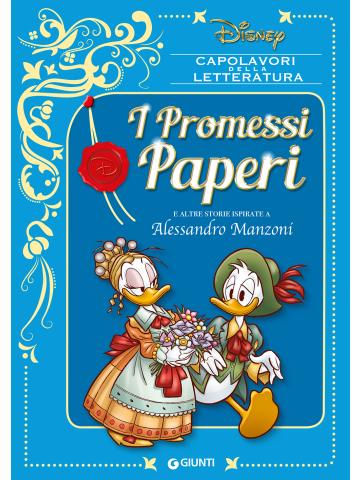 Capolavori Della Letteratura (Giunti) I PROMESSI PAPERI NUOVA EDIZIONE