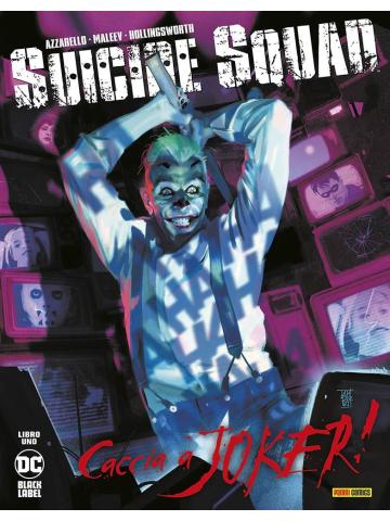 Suicide Squad Caccia A Joker! 01