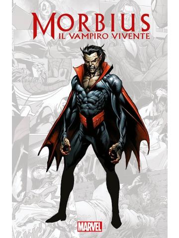 Morbius Il Vampiro Vivente VOLUME UNICO