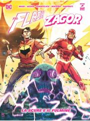 Flash E Zagor La Scure E Il Fulmine VOLUME UNICO