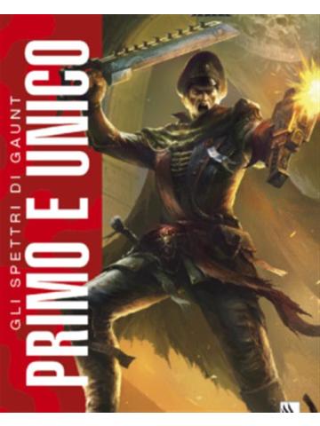 Warhammer 40000 PRIMO E UNICO