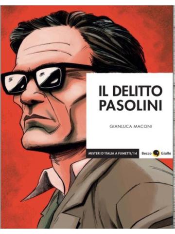 Il Delitto Di Pasolini VOLUME UNICO