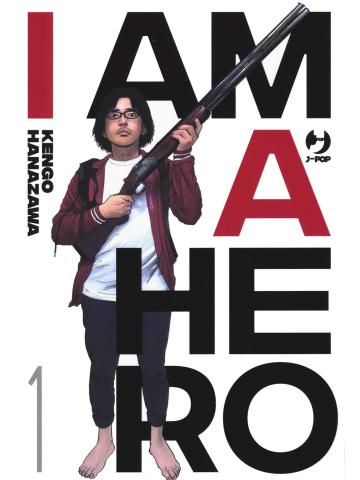 I Am A Hero Nuova Edizione 01