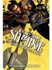 Doctor Strange Gli Ultimi Giorni Della Magia VOLUME UNICO