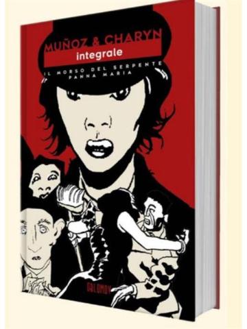 Munoz E Charyn Integrale - Il Morso Del Serpente VOLUME UNICO