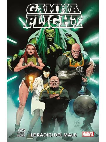 Gamma Flight Le Radici Del Male VOLUME UNICO