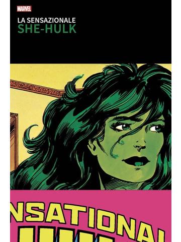 La Sensazionale She Hulk VOLUME UNICO