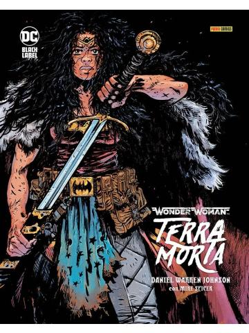 Wonder Woman Terra Morta Complete Edition VOLUME UNICO