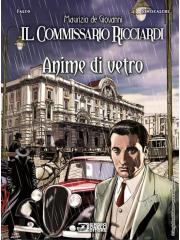 Il Commissario Ricciardi Anime Di Vetro VOLUME UNICO