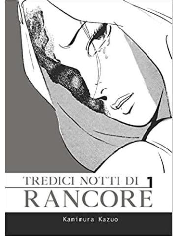 Tredici Notti Di Rancore 01 (di 2)