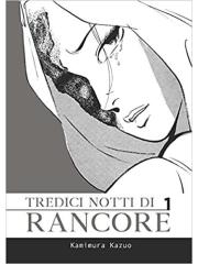 Tredici Notti Di Rancore 01 (di 2)