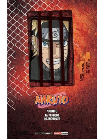 Naruto Il Film La Prigione Insanguinata VOLUME UNICO