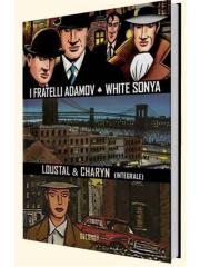 I Fratelli Adamov White Sonya VOLUME UNICO