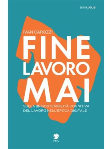 Fine Lavoro Mai VOLUME UNICO