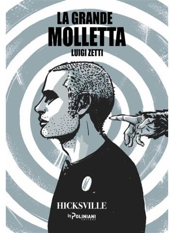 La Grande Molletta VOLUME UNICO