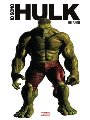 Io Sono Hulk Anniversary Edition VOLUME UNICO