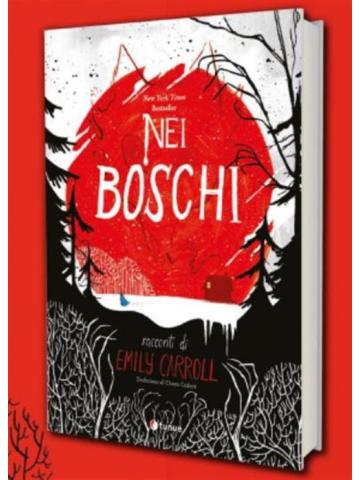 Nei Boschi VOLUME UNICO