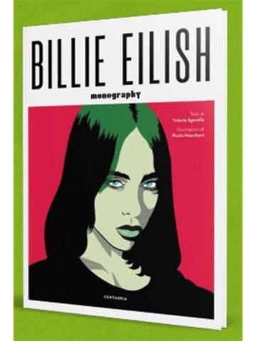 Billie Eilish The World Prodigy VOLUME UNICO