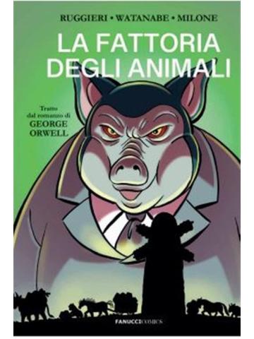 La Fattoria Degli Animali VOLUME UNICO