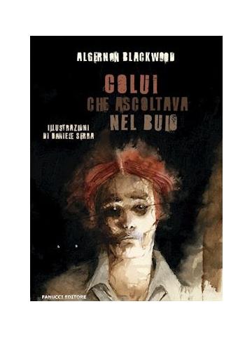 Colui Che Ascoltava Nel Buio VOLUME UNICO