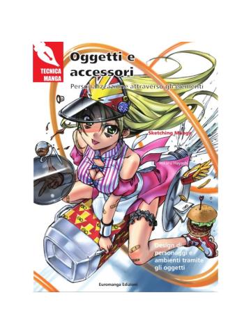 Tecnica Manga OGGETTI E ACCESSORI