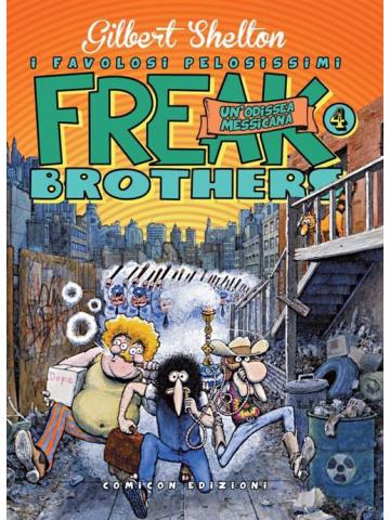 I Favolosi Freak Brothers 04