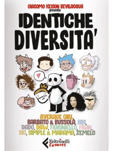 Identiche Diversita' VOLUME UNICO
