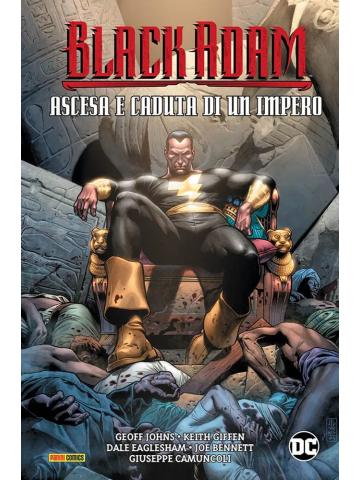 Black Adam Nascita E Caduta Di Un Impero VOLUME UNICO