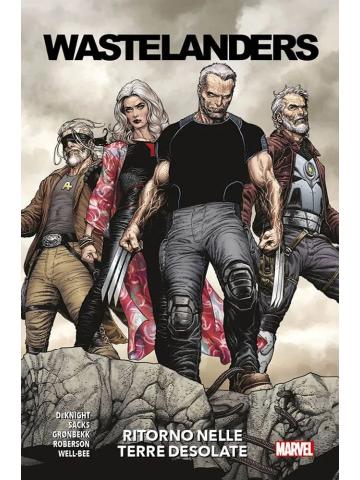 Wastelanders Ritorno Alle Terre Desolate VOLUME UNICO