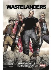 Wastelanders Ritorno Alle Terre Desolate VOLUME UNICO