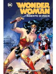 Wonder Woman Agente Di Pace WONDER WOMAN AGENTE DI PACE 01 GUARDIANA GLOBALE