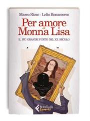 Per Amore Di Monna Lisa VOLUME UNICO