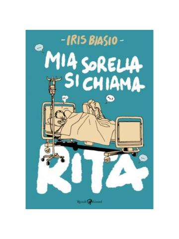 Mia Sorella Si Chiama Rita VOLUME UNICO