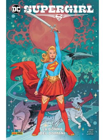 Supergirl La Donna Del Domani VOLUME UNICO