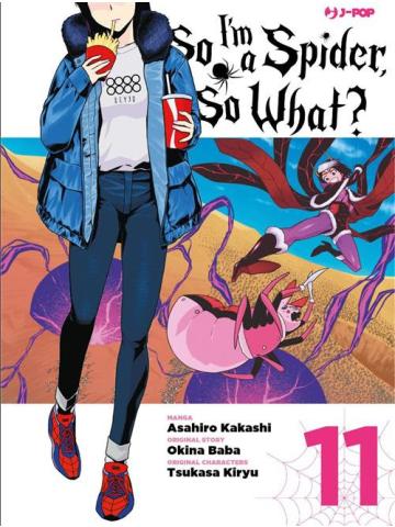 So I'm A Spider, So What? 11
