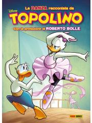 La Danza Raccontata Da Topolino VOLUME UNICO