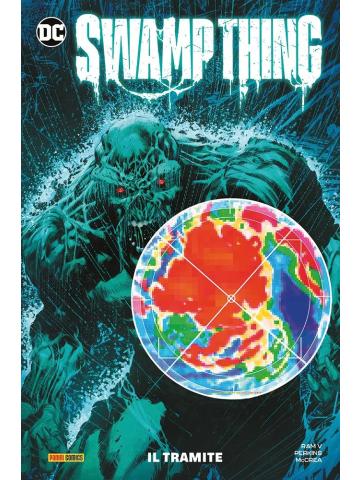 DC COLLECTION SWAMP THING 02 IL TRAMITE