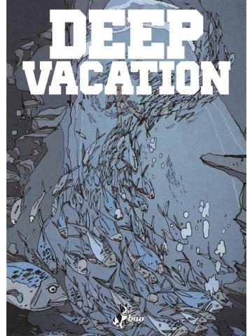 Deep Vacation VOLUME UNICO