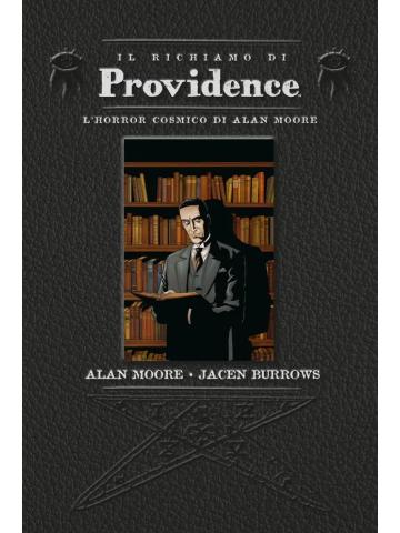 Il Richiamo Di Providence L'horror Cosmico Di Alan Moore VOLUME UNICO COPERTINA IN PELLLE EFFETTI METAL E SEGNALIBRO