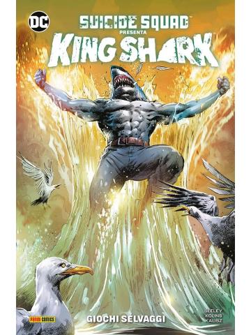 Suicide Squad Presenta King Shark VOLUME UNICO