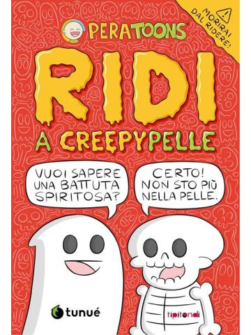 Ridi A Creepypelle VOLUME UNICO