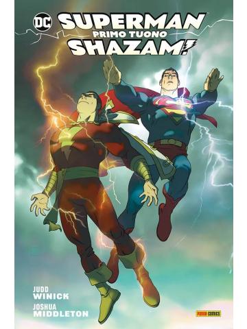 Shazam Superman Primo Tuono VOLUME UNICO