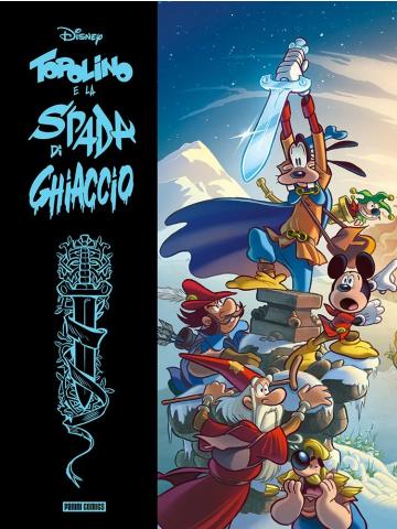 Topolino E La Spada Di Ghiaccio VOLUME UNICO DELUXE