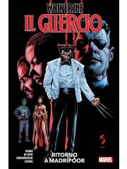 Wolverine Il Guercio Ritorno A Madripoor VOLUME UNICO