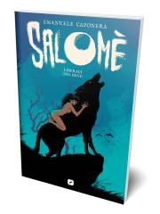 Salome' Liberaci Dal Male VOLUME UNICO