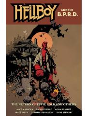 Hellboy & B.P.R.d IL RITORNO DI EFFIE KOLB E ALTRE STORIE